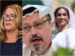Christine Blasey Ford, Jamal Khashoggi, and Meghan Markle.jpg