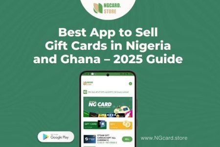 Best App to Sell Gift Cards in Nigeria and Ghana – 2025 Guide